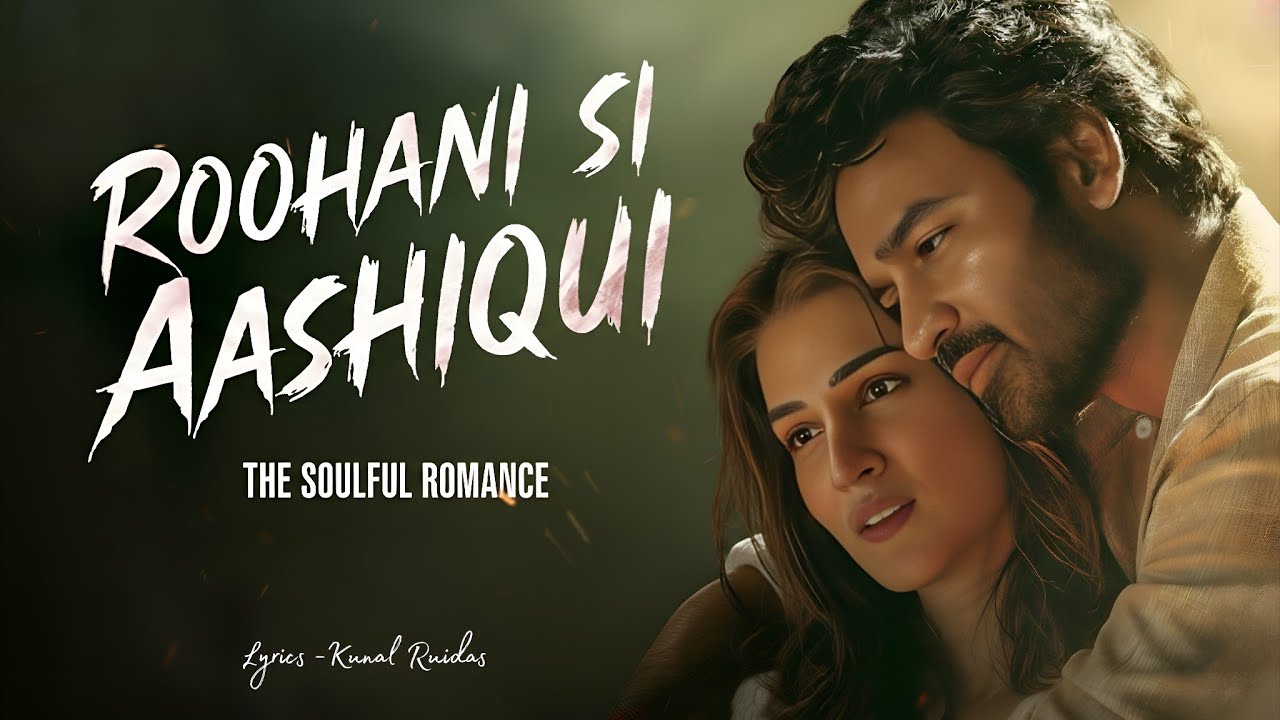 Letest Bollywood Song Roohani Si Aashiqui! New Heart touching Song 2026 ! New lo-fi Song 2026