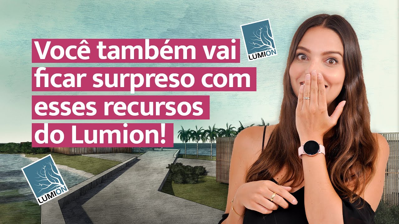 O LUMION FAZ MUITO MAIS QUE RENDER REALISTA!