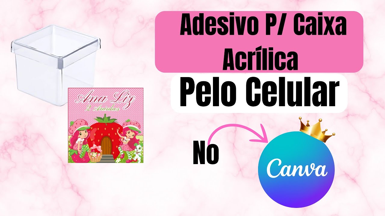 Arte adesivo para caixa Acrílica 5x5 no Canva pelo celular passo a passo #tutorial #canva #papelaria