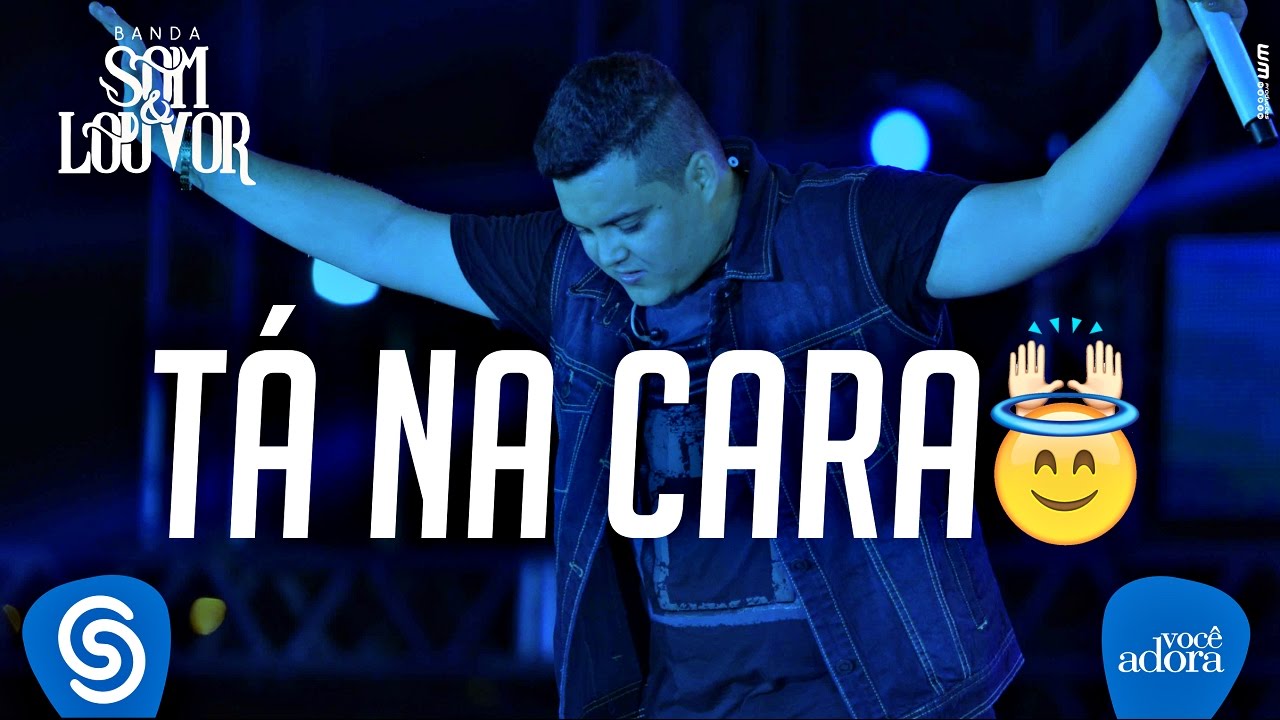 Banda Som e Louvor - Tá Na Cara