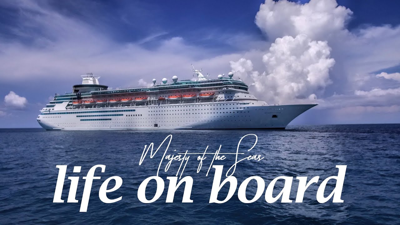 Life onboard -  Majesty of the Seas