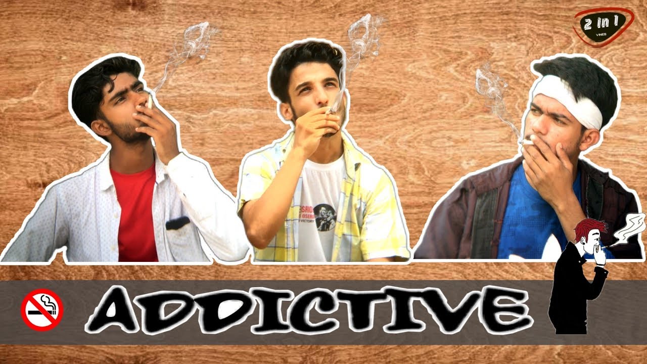 Smoker&rsquo;s Addiction | 2 IN 1 VINES