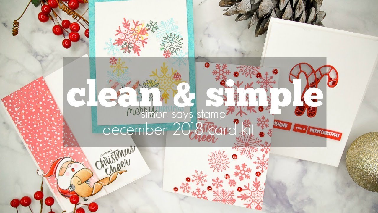 Clean & Simple Cards with Simon Says Stamp December 2018 Card Kit