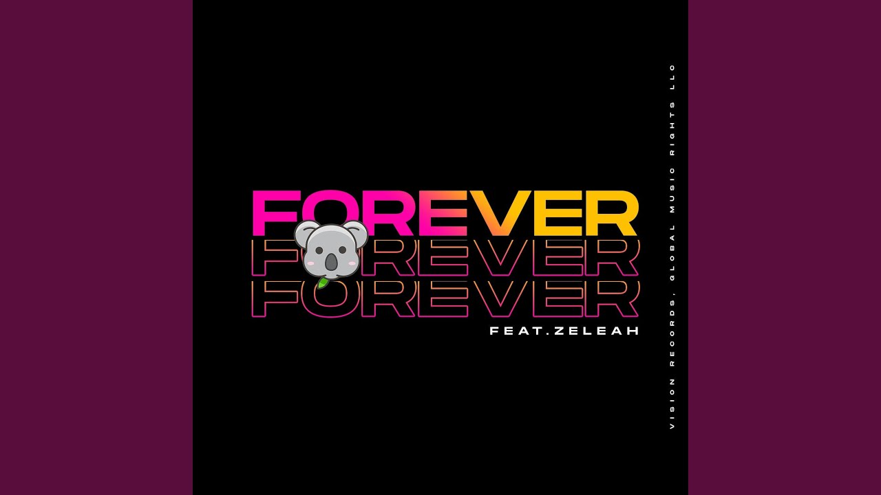 Forever (feat. Zeleah)