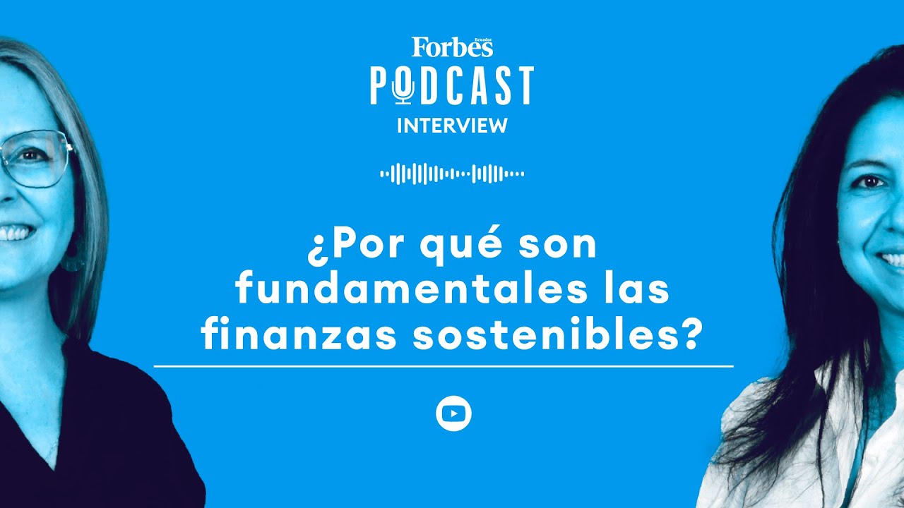 ¿Por qué son fundamentales las finanzas sostenibles?