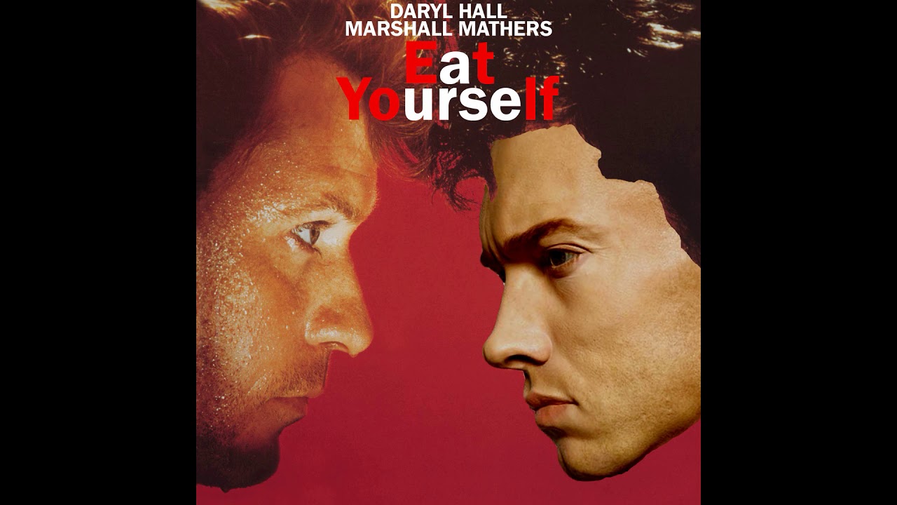 Eat Yourself  - Hall & Mathers (Maneater x Lose Yourself)