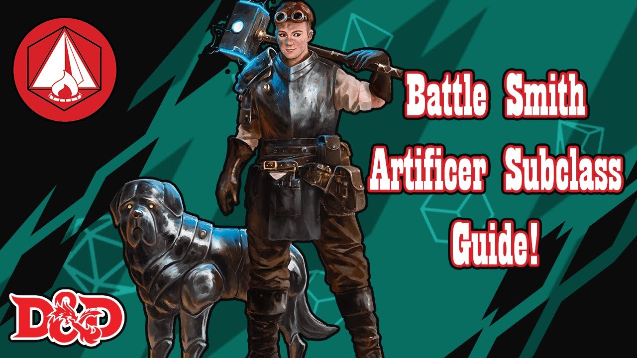 Battle Smith Artificer Subclass Guide - D&D 5e