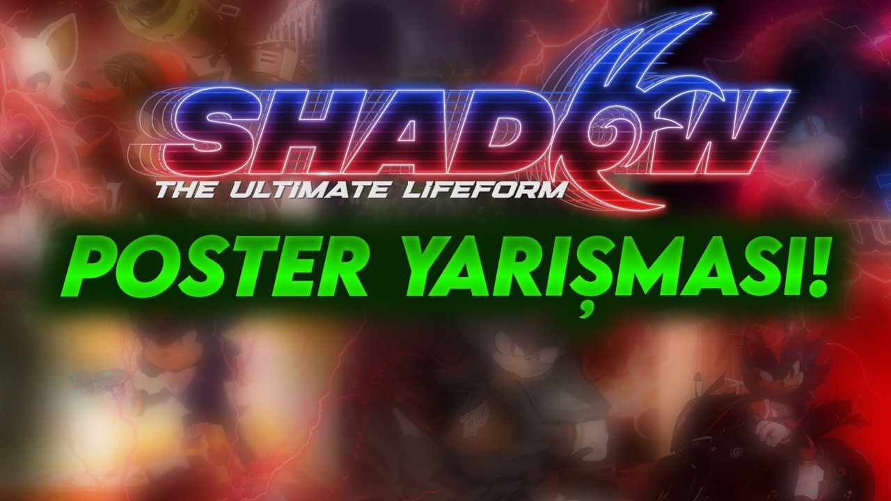Shadow the Hedgehog Poster Yarışması!