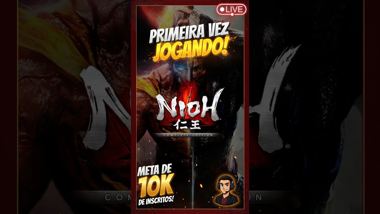 NIOH AO VIVO (PT-BR) — Zerando do zero  ⚔️🔥#Nioh #aovivo #gameplay #ptbr #soulslike #shorts