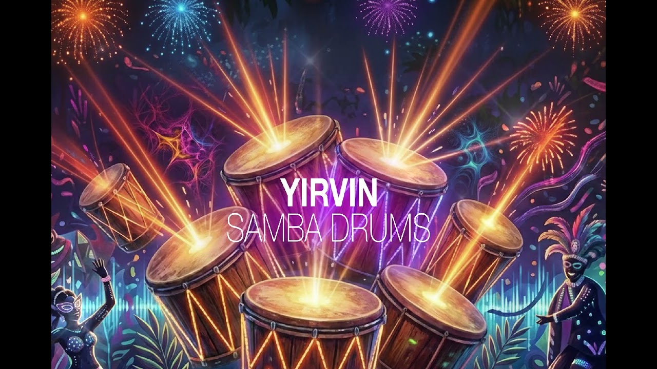 YIRVIN - Samba Drums (Original Mix)