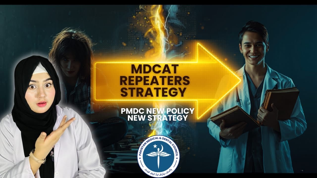 Разъяснение новой политики MDCAT 2026 + Стратегия для тех, кто сдаёт экзамен повторно 🔥 Не повтор...