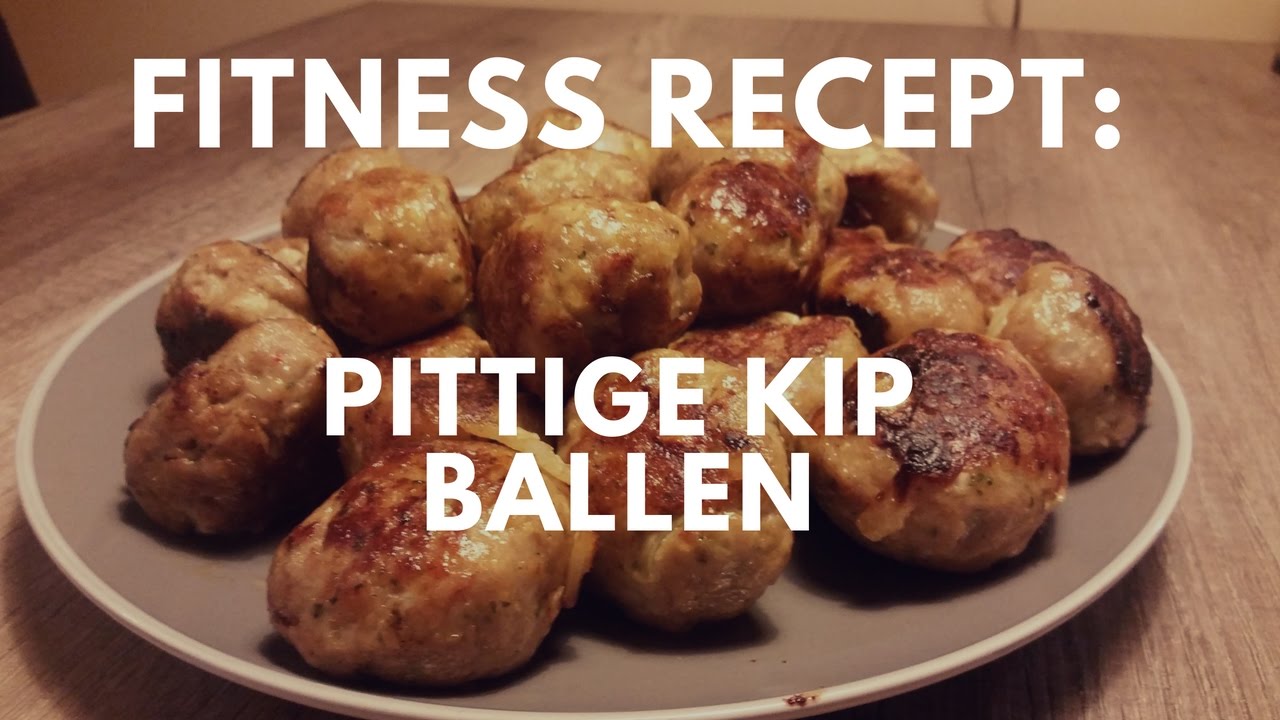 Fitness recept: Pittige kip ballen