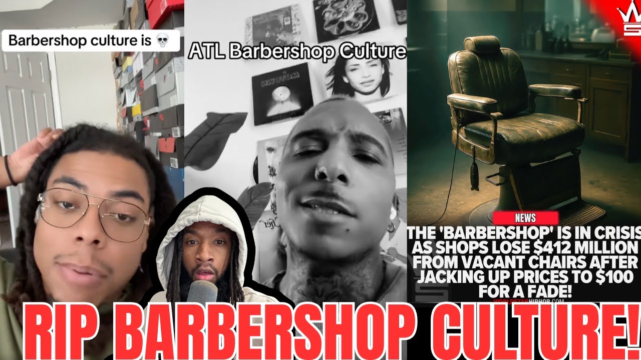 BARBERSHOP CULTURE HAS BEEN RUINED! (IT'S NOT THE SAME)