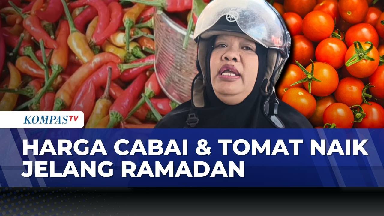 Jelang Ramadan, Harga Cabai Rawit dan Tomat di Ambon Naik Signifikan | KOMPAS SIANG