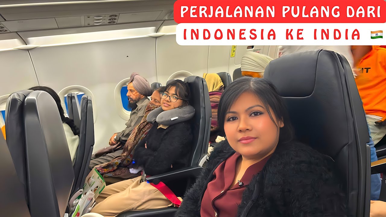 Perjalanan Pulang Dari Indonesia Ke India Lewat Malaysia‼️