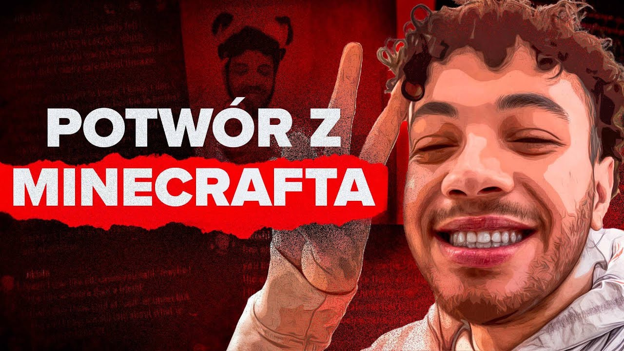 Minecraftowy YouTuber Który Okazał się OHYDNYM CZŁOWIEKIEM