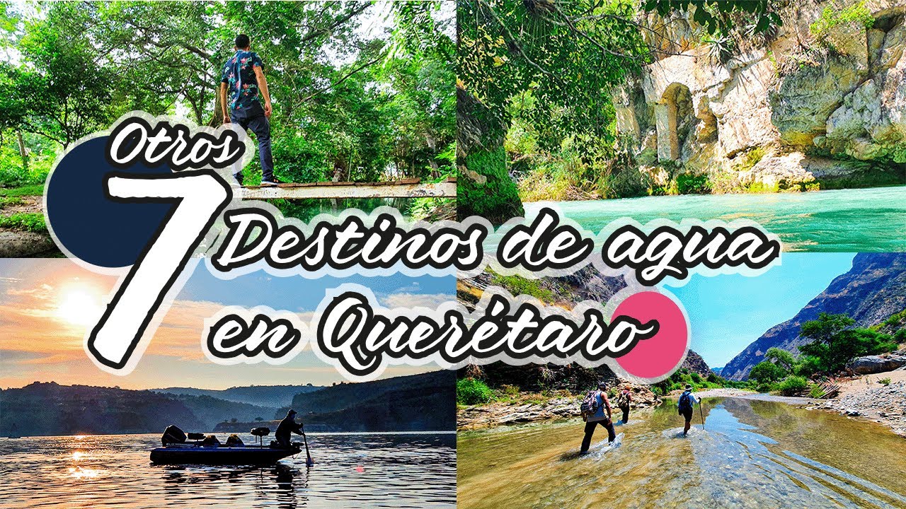 7 Destinos Agua en Querétaro | ¡A nadar y refrescarse! | Pinshi Millenial