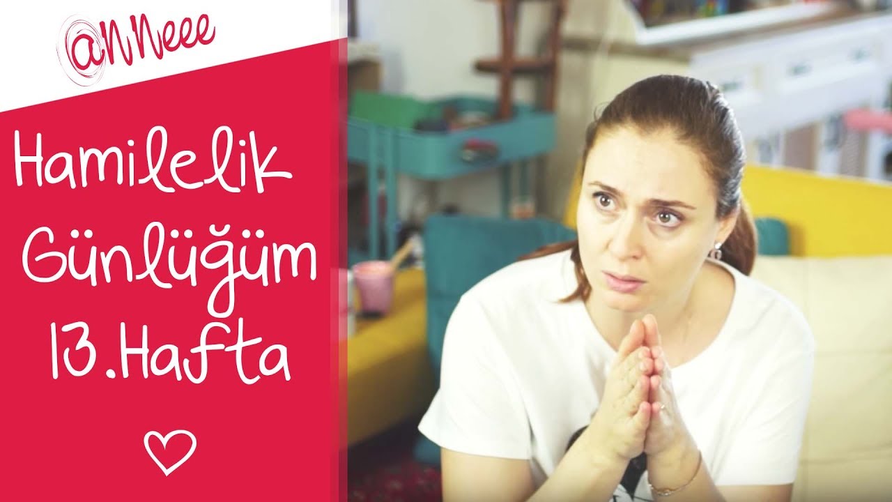 Hamilelik Günlüğüm | 13. Hafta