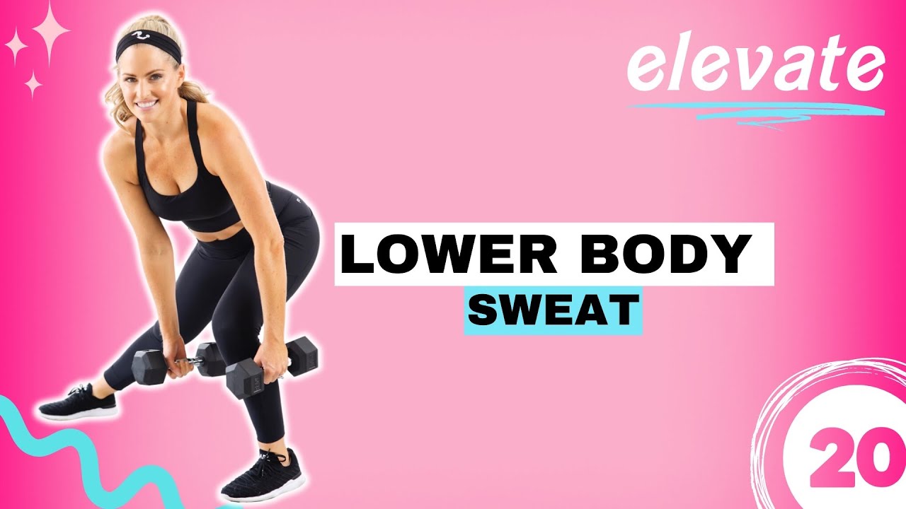 Lower Body Sweat at Home Strength Workout (ELEVATE DAY 20)