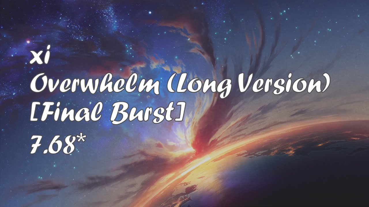 osu! | xi - Overwhelm (Long Version) [Final Burst] | 7.68* | My Maps Showcase