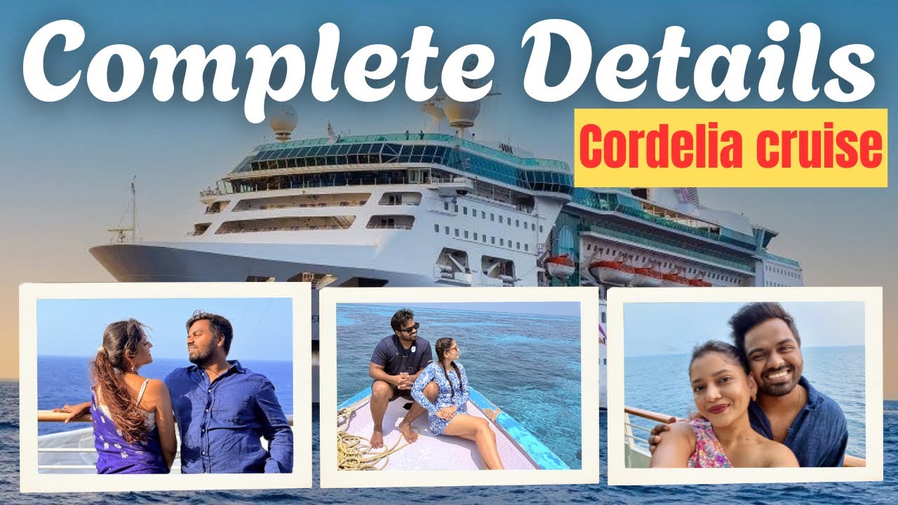 Cordelia PACKAGE 💰| WHAT to EXPECT 🚢| EXPERIENCE😍