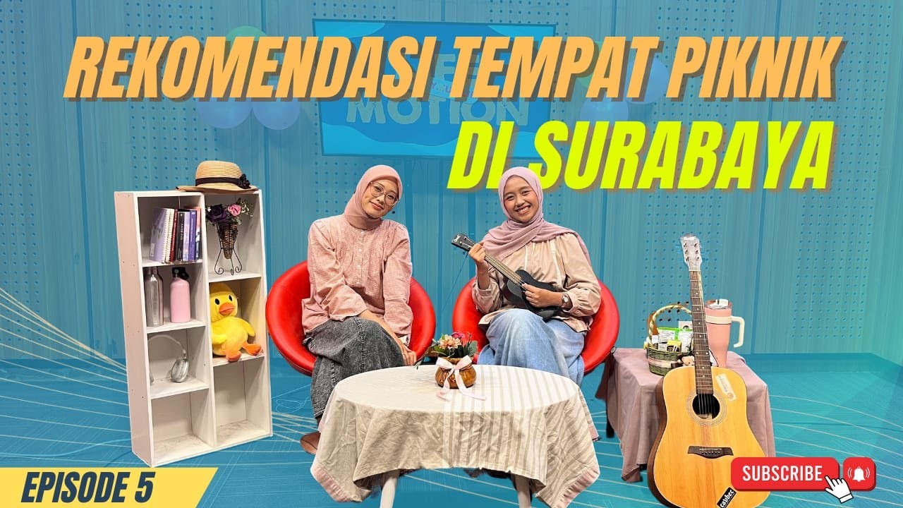 LIFE MOTION EPS. 5 || REKOMENDASI TEMPAT PIKNIK DI SURABAYA || #3