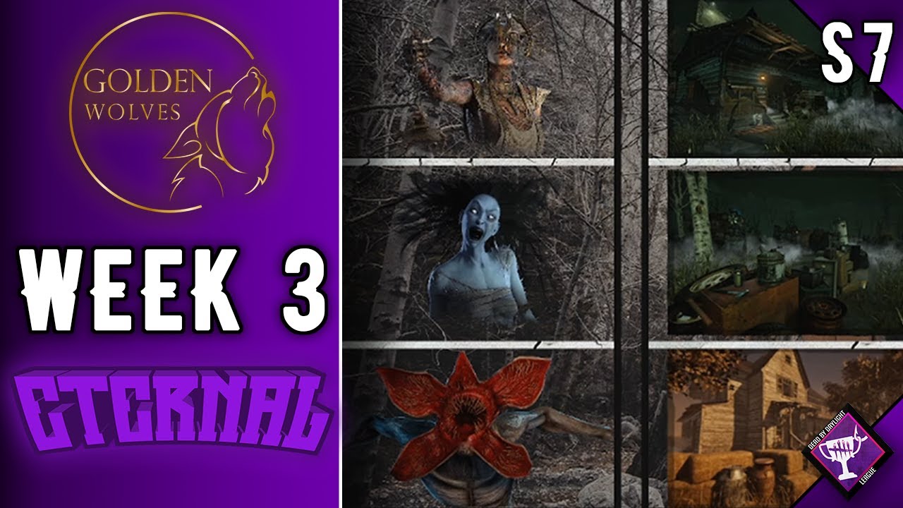 [2022S7] Week  3 -  Golden Wolves vs Eternal | DBDLeague