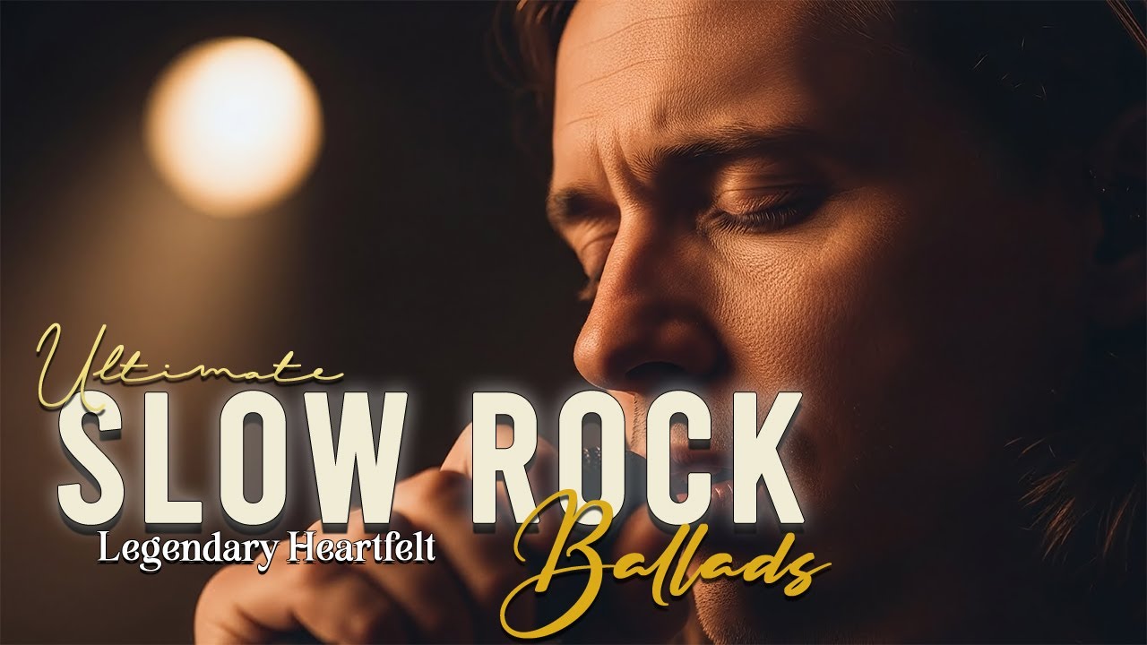 Ultimate Classic Rock Slow Ballads for Love, Memories, and Quiet Nights 🌙