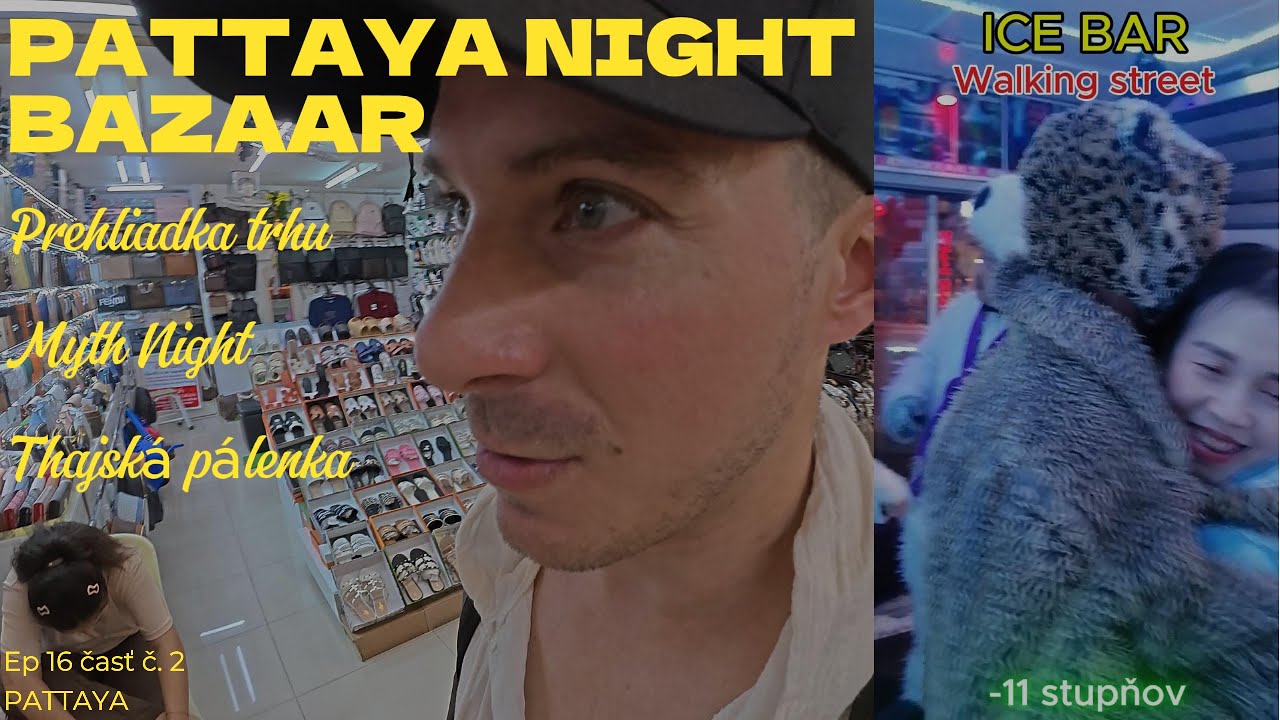 🔞 Pattaya ❤️ nočný bazár ( Pattaya Night Bazaar) 🍜 / Myth Night 🍻 / Thajsko 🇹🇭 / časť č. 2 @nikocert