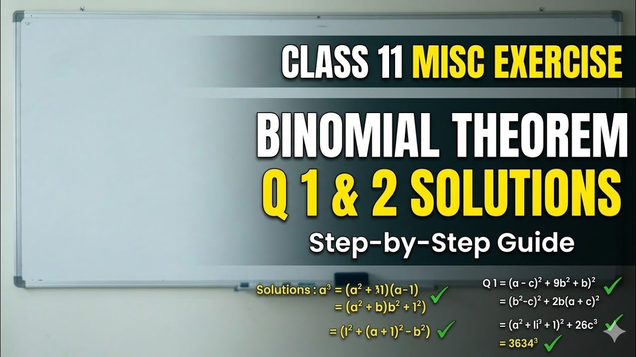Class 11 binomial theorem miscellaneous excercise solution Q 1 and 2 #binomialtheorem 