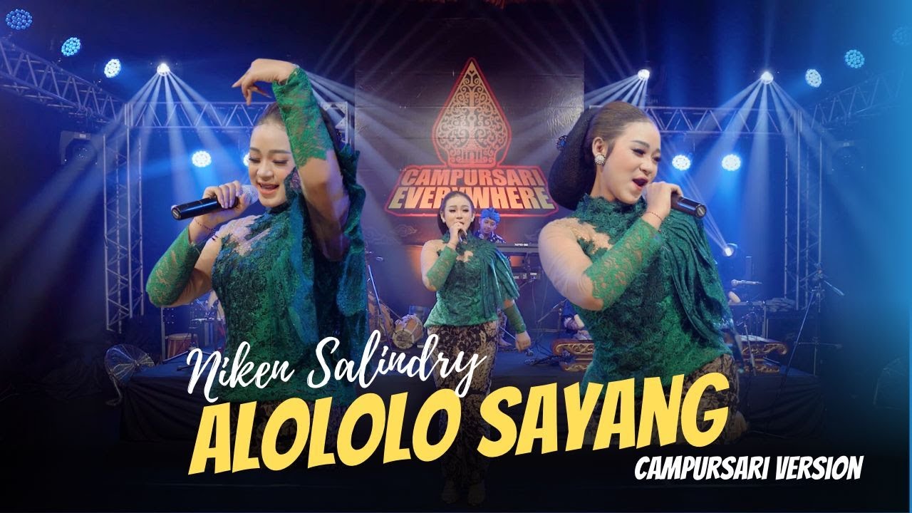 Niken Salindry - Alololo Sayang - Campursari Everywhere