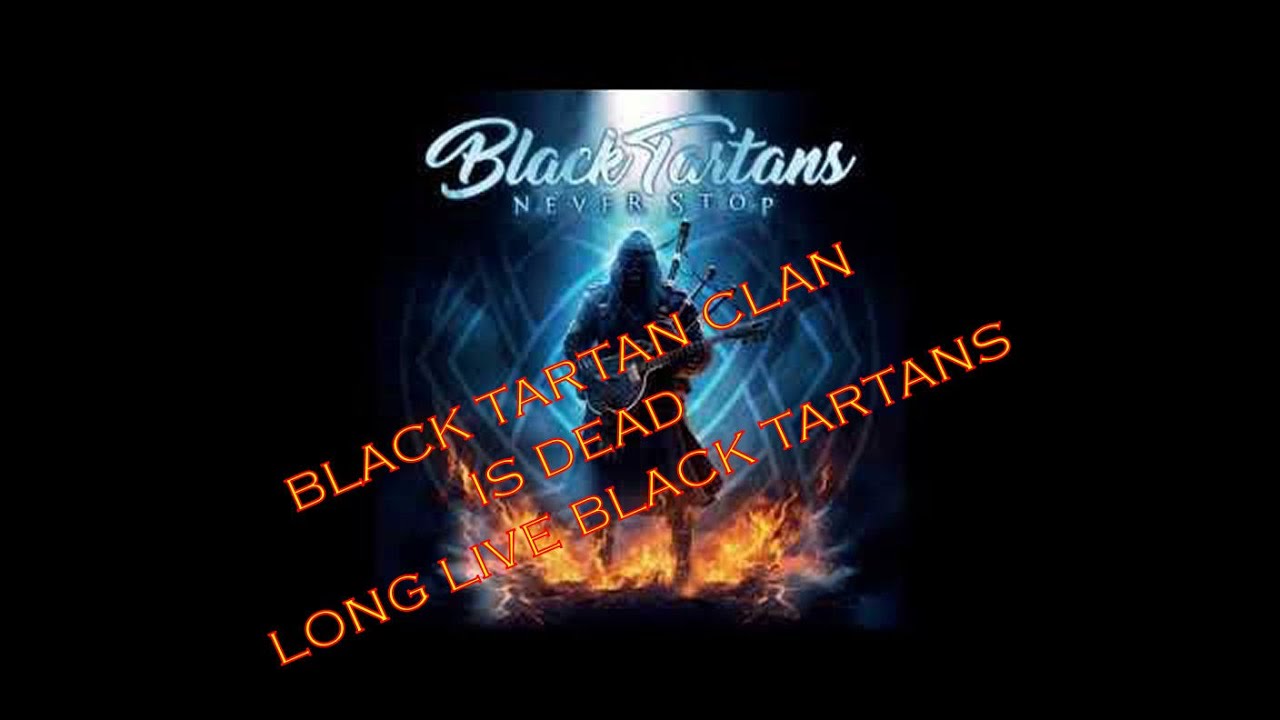Black Tartans It's not balls, it's the real Black Tartans