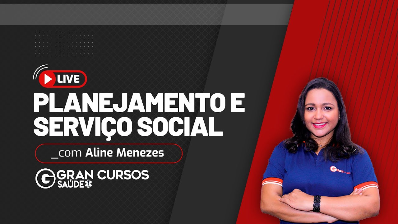 Planejamento e serviço social com Prof. Aline Menezes