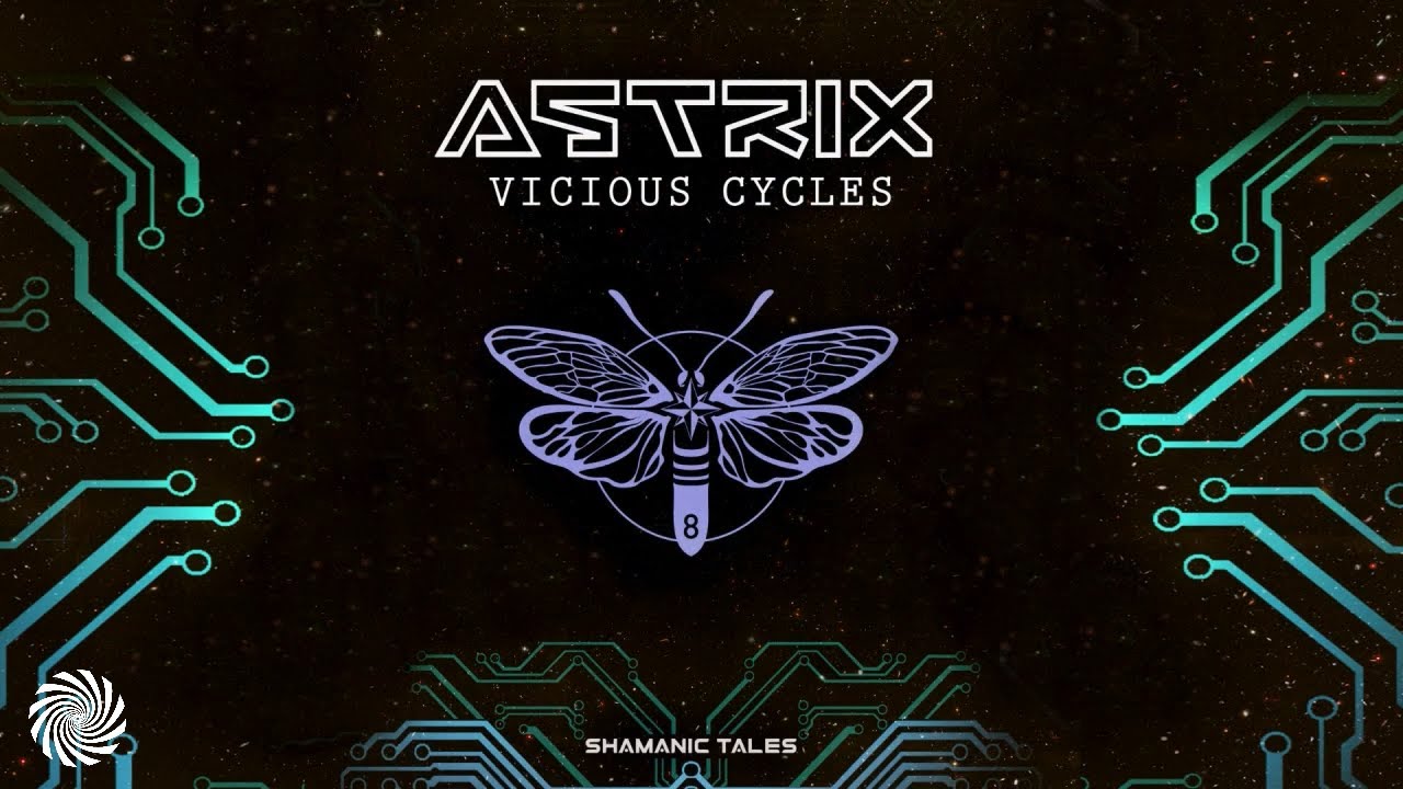 Astrix - Vicious Cycles