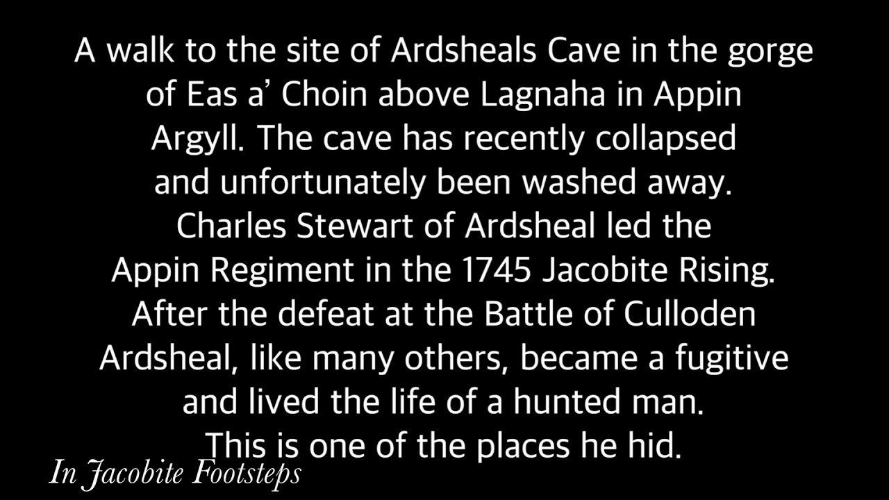 The Site of Ardsheal’s Cave at Lagnaha in Appin.