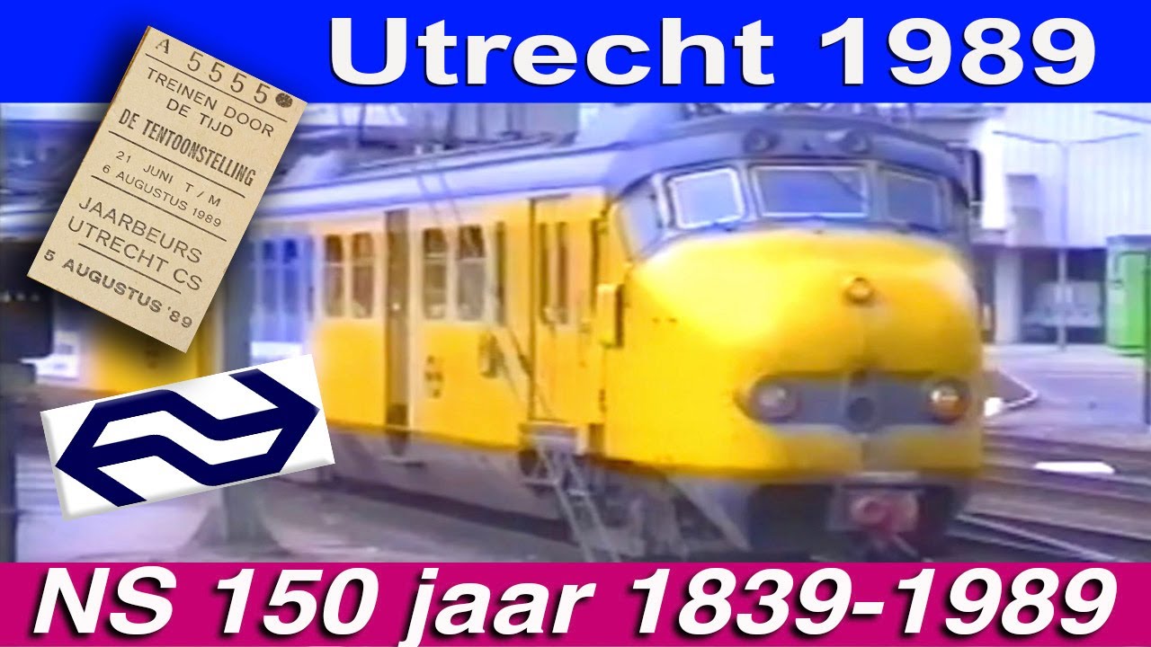 1989 Nederlandse Spoorwegen 150 jaar - Utrecht