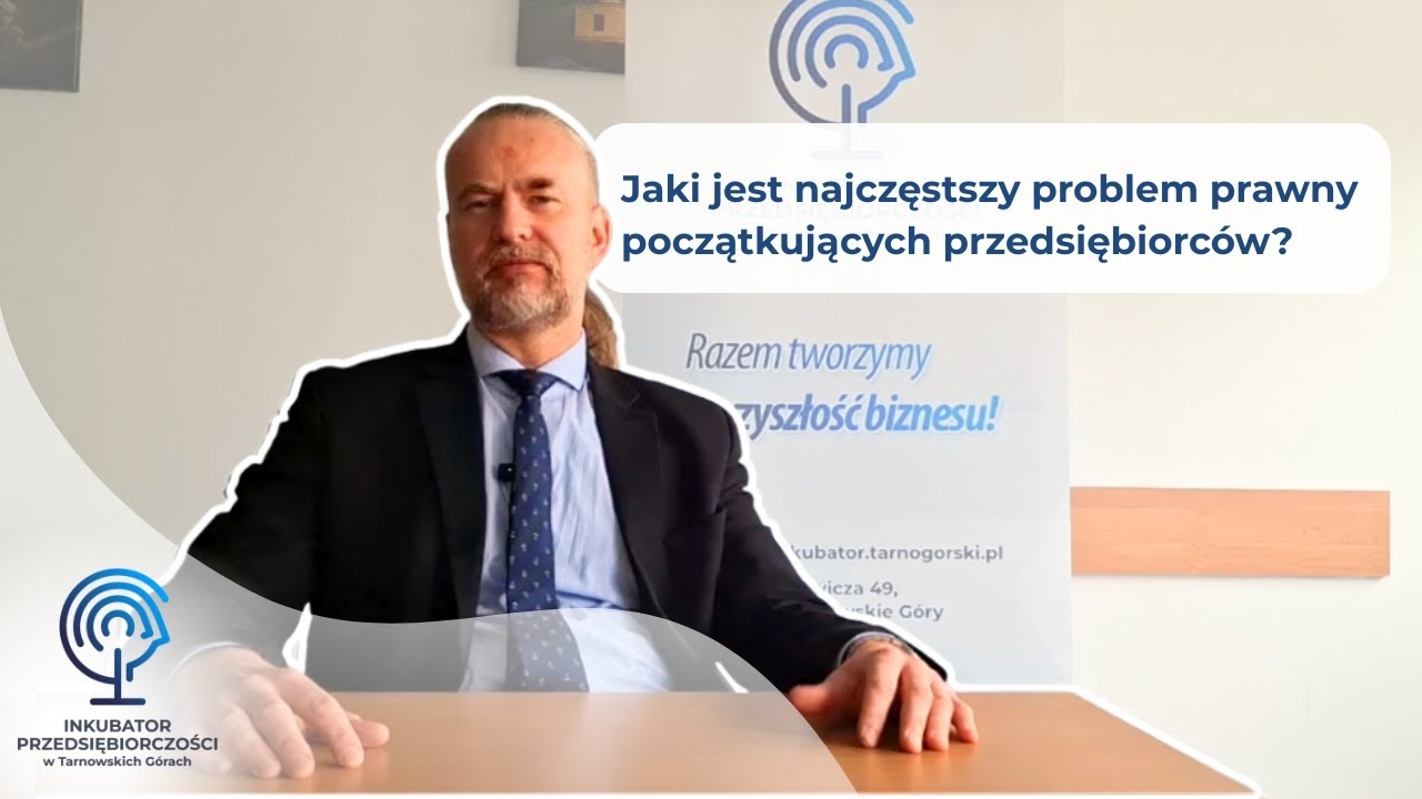 Prawnik radzi: jak unikać najczęstszych błęd&oacute;w popełnianych przez początkujących przedsiębiorc&oacute;w