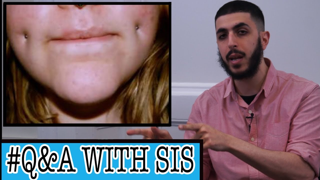 I PIERCED MY CHEEKS IM UGLY - Q&A WITH SIS