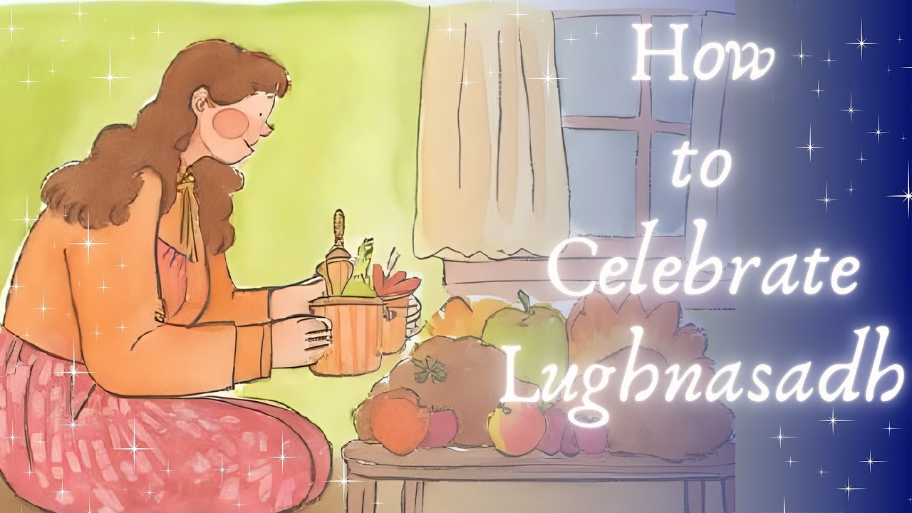 How to Celebrate Lughnasadh - Rituals, Spellwork, and Traditions for Honoring the First Harvest