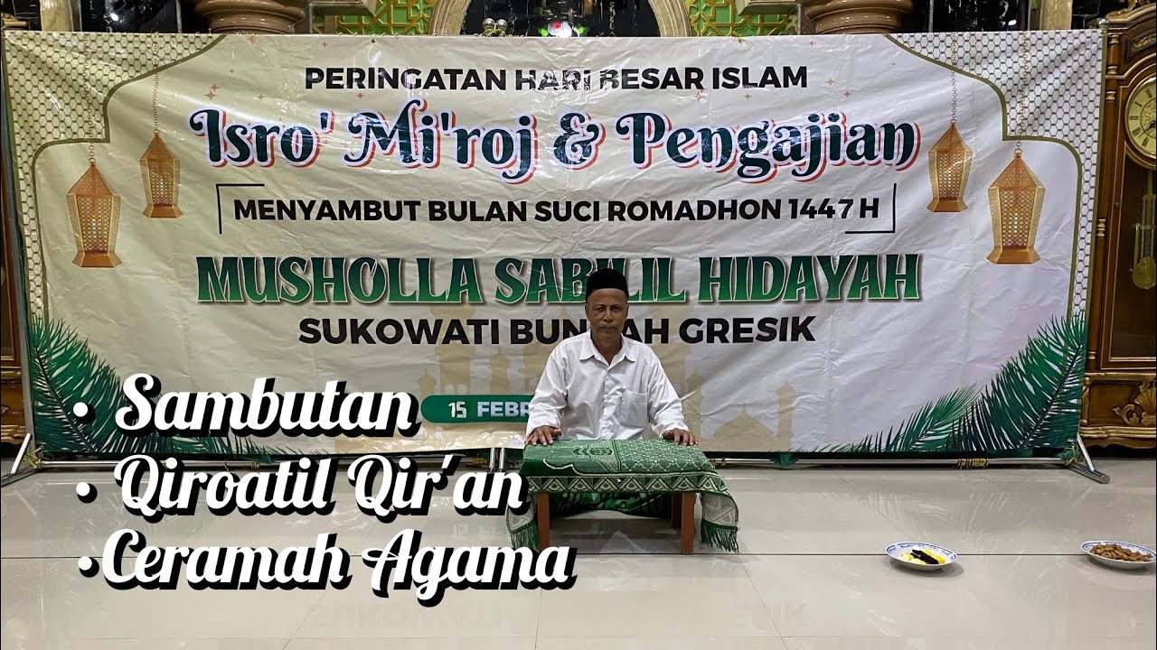 Isro' Mi'roj & Pengajian Mushola Sabilil Hidayah Sukowati Bungah Gresik