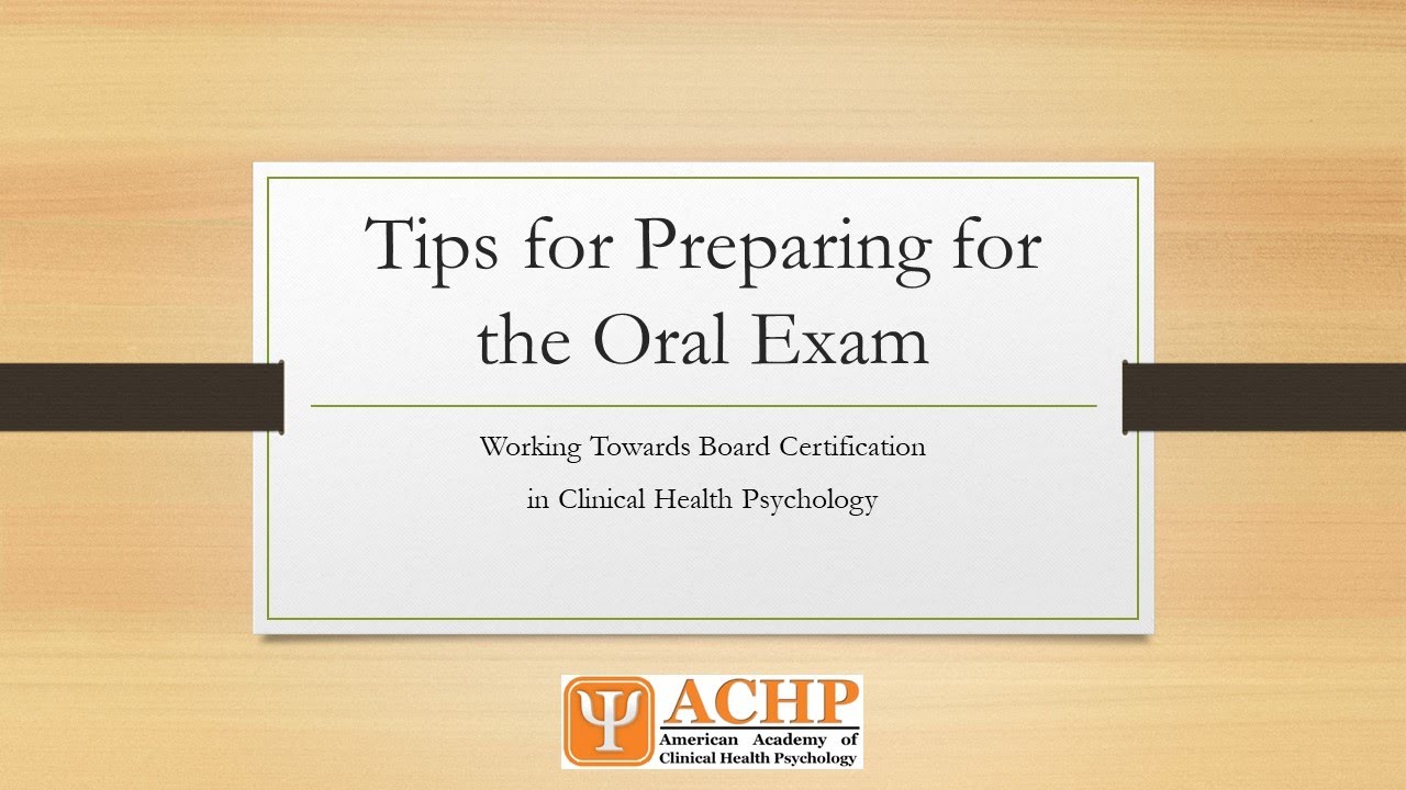 ACHP Tips on Preparing for the Oral Exam