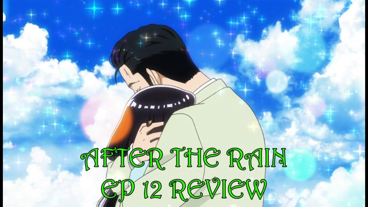 After the Rain episode 12 review