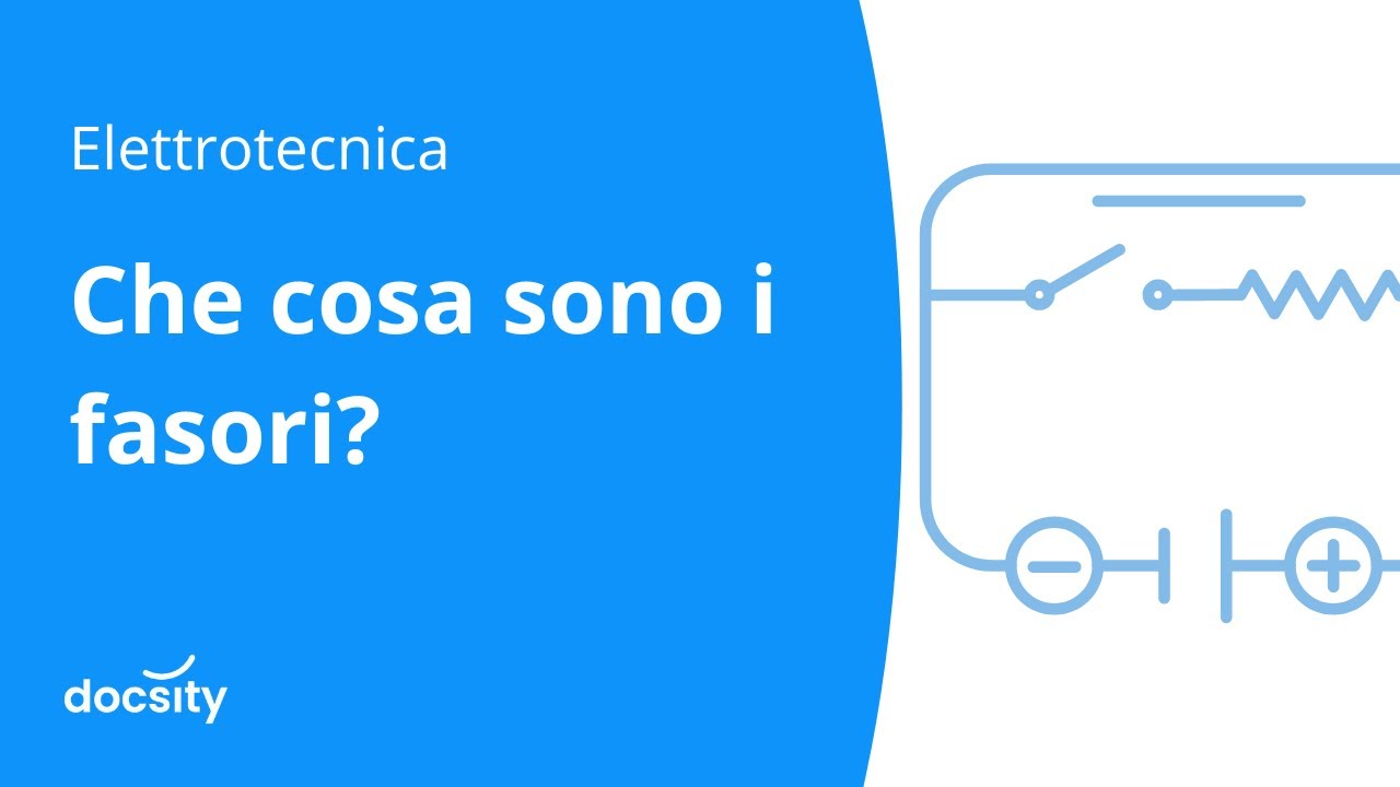 Che cosa sono i Fasori?