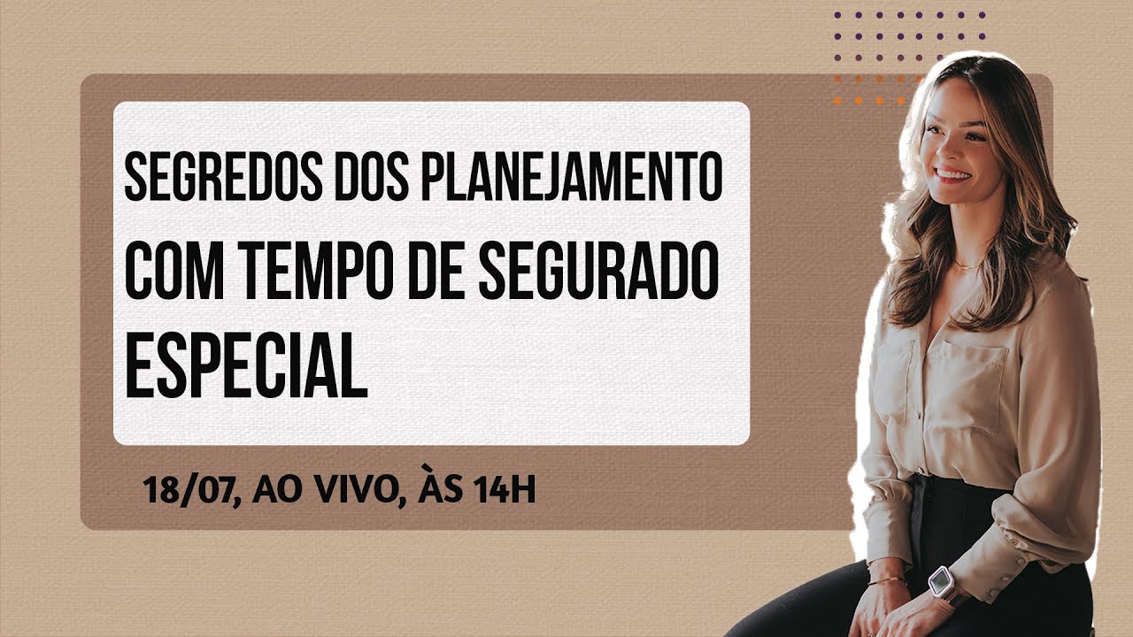Segredos dos planejamento com tempo de segurado&nbsp;especial