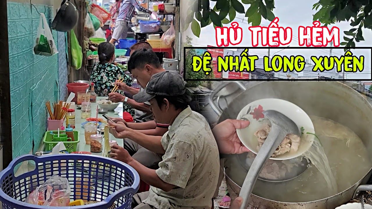Hủ tiếu hẻm đệ nhất Long Xuyên khách ăn phải canh giờ không thì đợi xỉu luôn | Long Xuyên TV