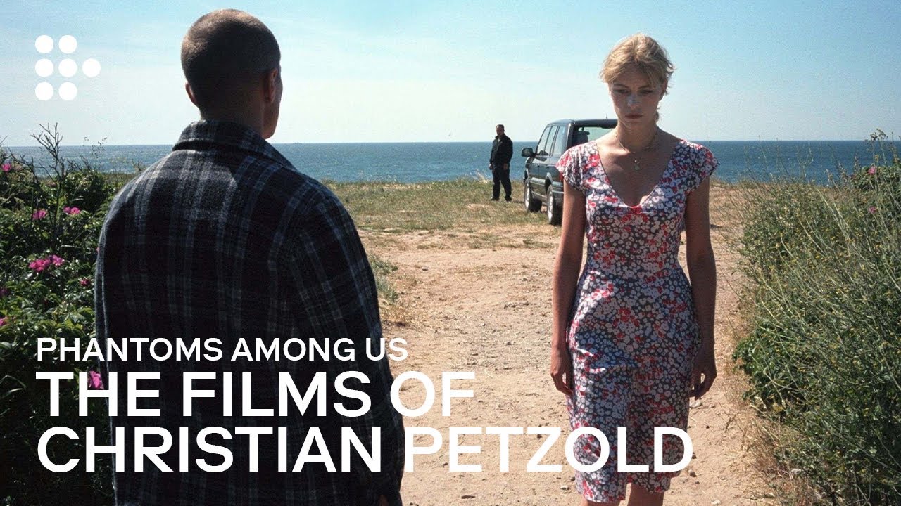 PHANTOMS AMONG US: The Films of Christian Petzold | Official Trailer | MUBI