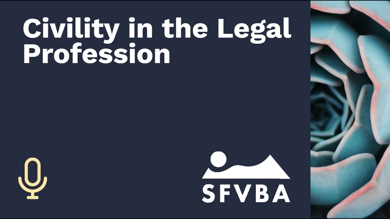 Civility in the Legal Profession