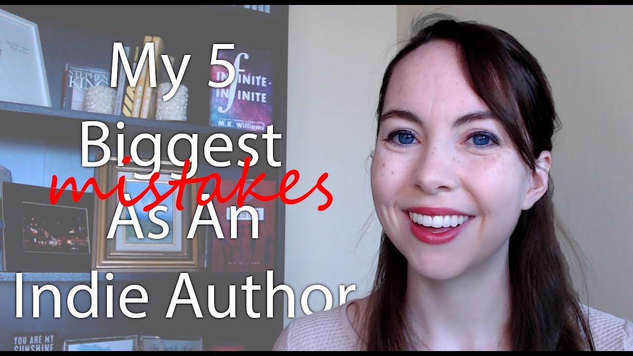 The Top 5 Mistakes I've Made as a Self-Published Author