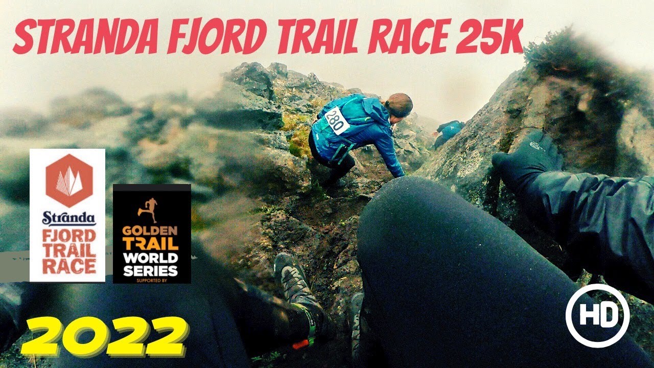 Stranda Fjord Trail Race 25K 2022⛰️🏁   Golden Trail World Series#3💥 🙌