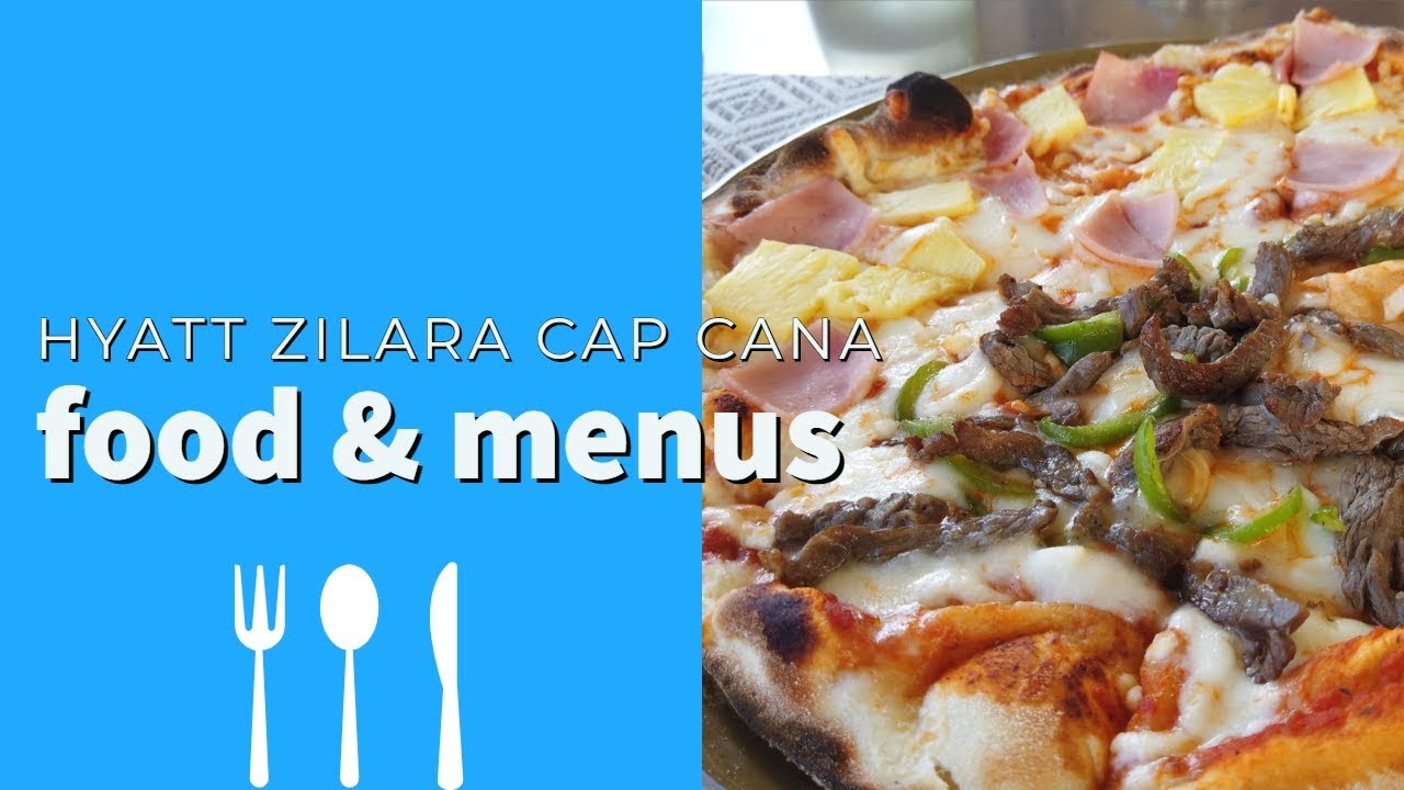 Hyatt Zilara Cap Cana Food & Menus